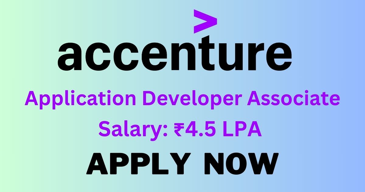 Accenture Recruitment For Application Developer Associate