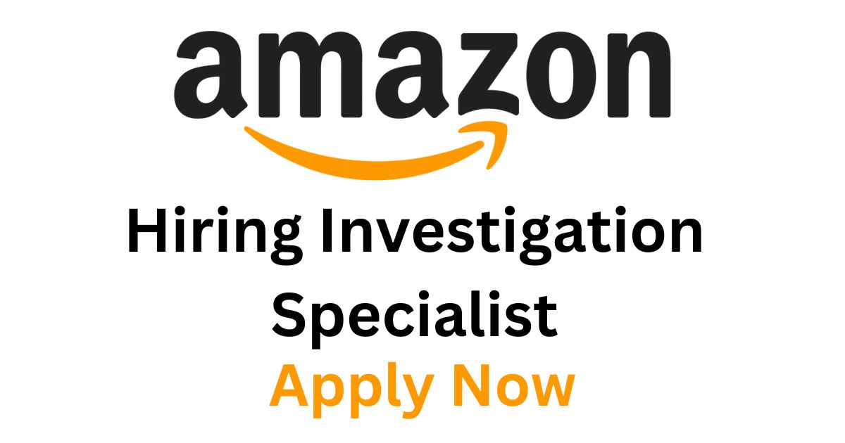 Amazon Hiring Investigation Specialist