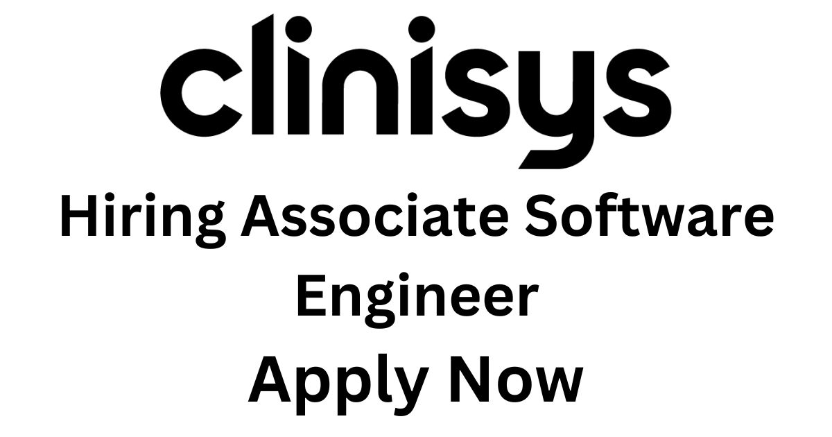 Clinisys Hiring Associate Software Engineer