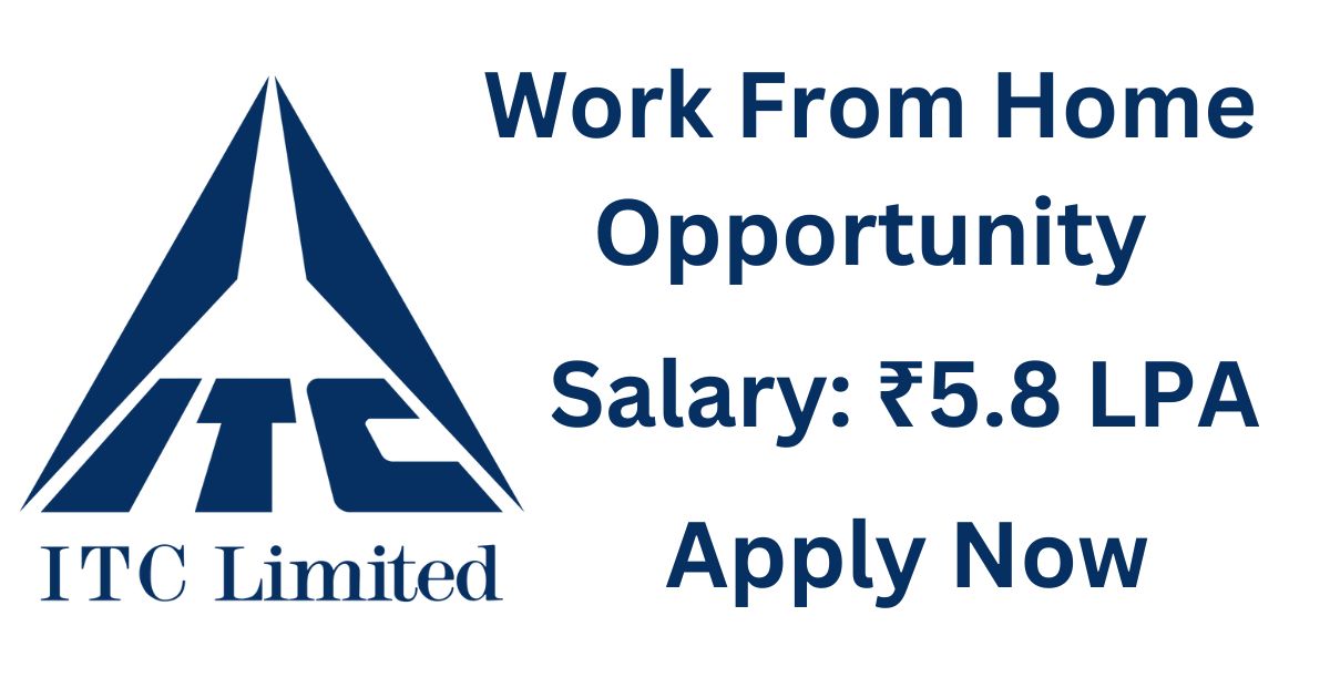 ITC Hiring For WFH For Business Development