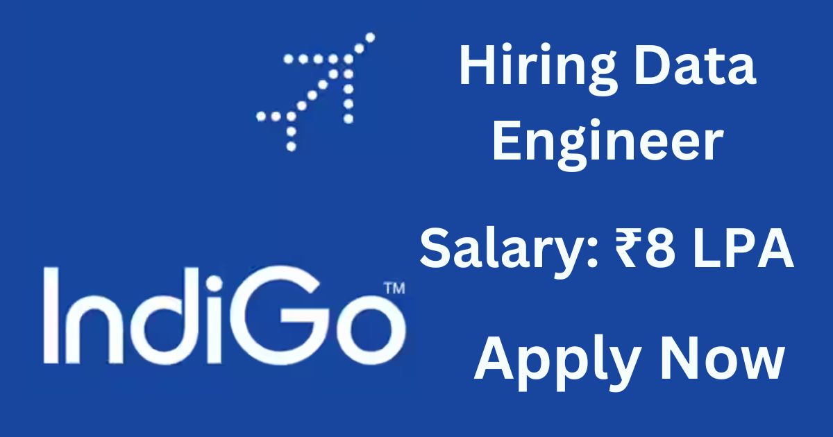IndiGo Hiring Data Engineer