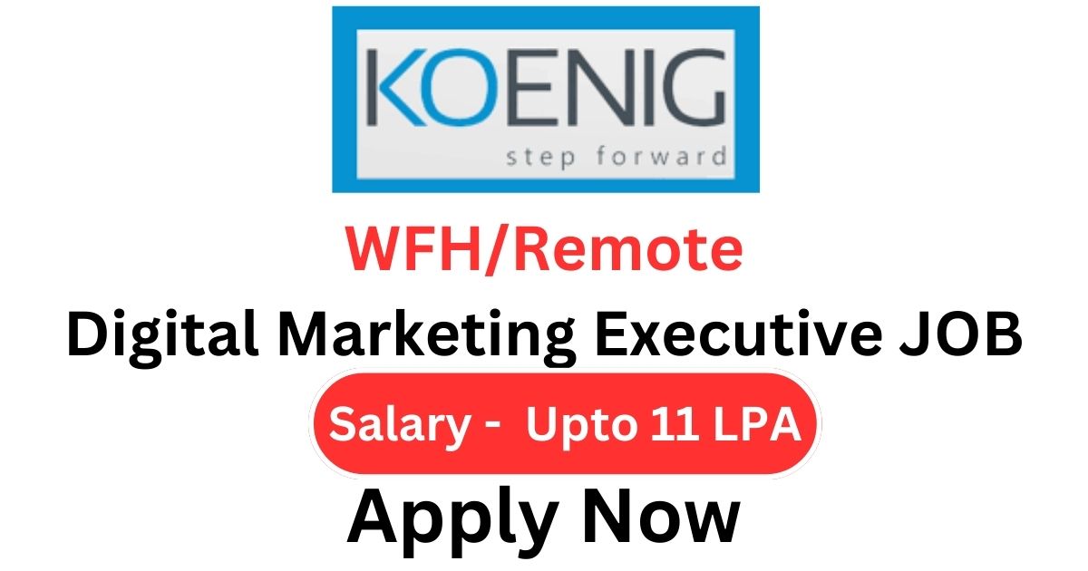 Koenig Solutions Hiring WFH Digital Marketing Executive