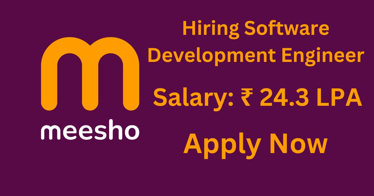 Meesho Hiring Software Development Engineer