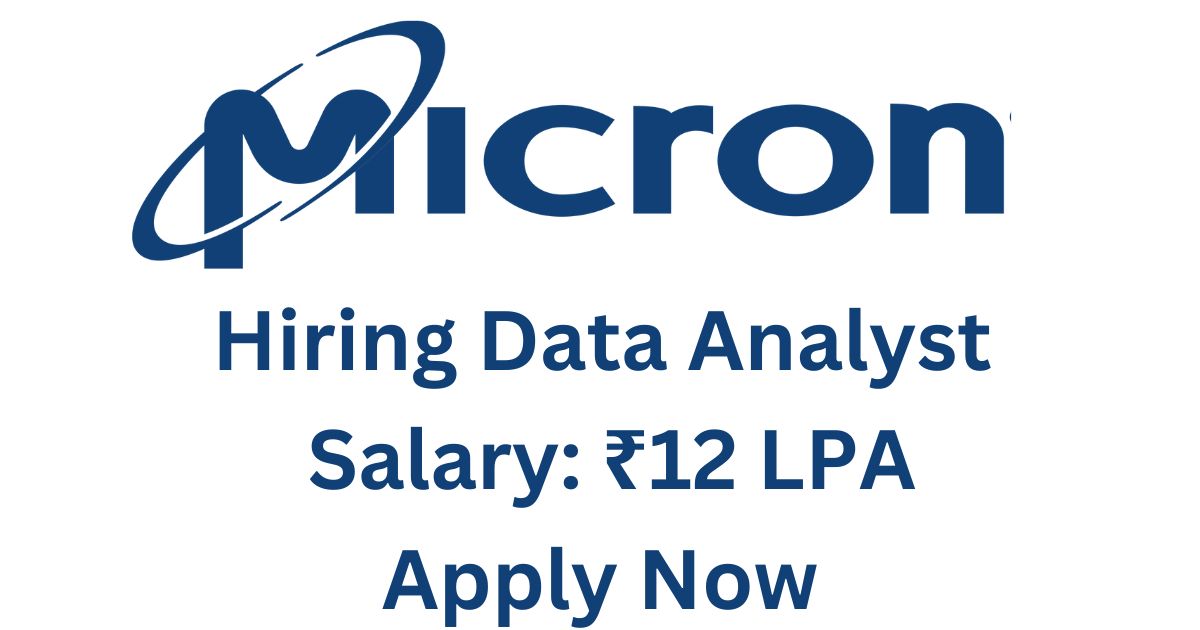 Micron Technology Hiring Data Analyst