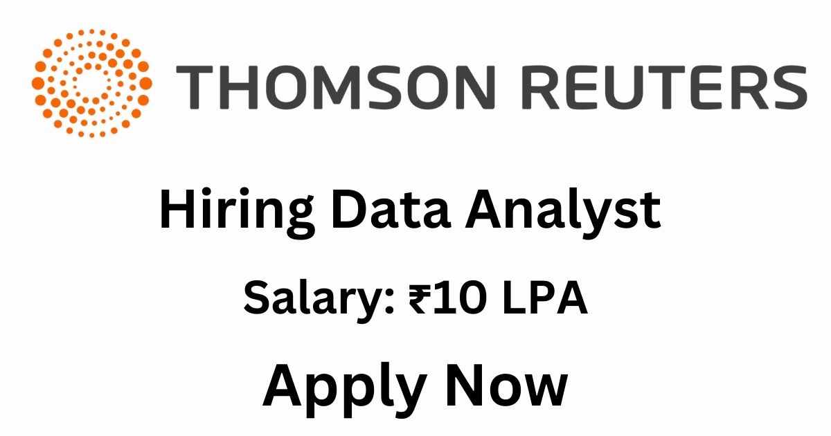 Thomson Reuters Hiring Data Analyst