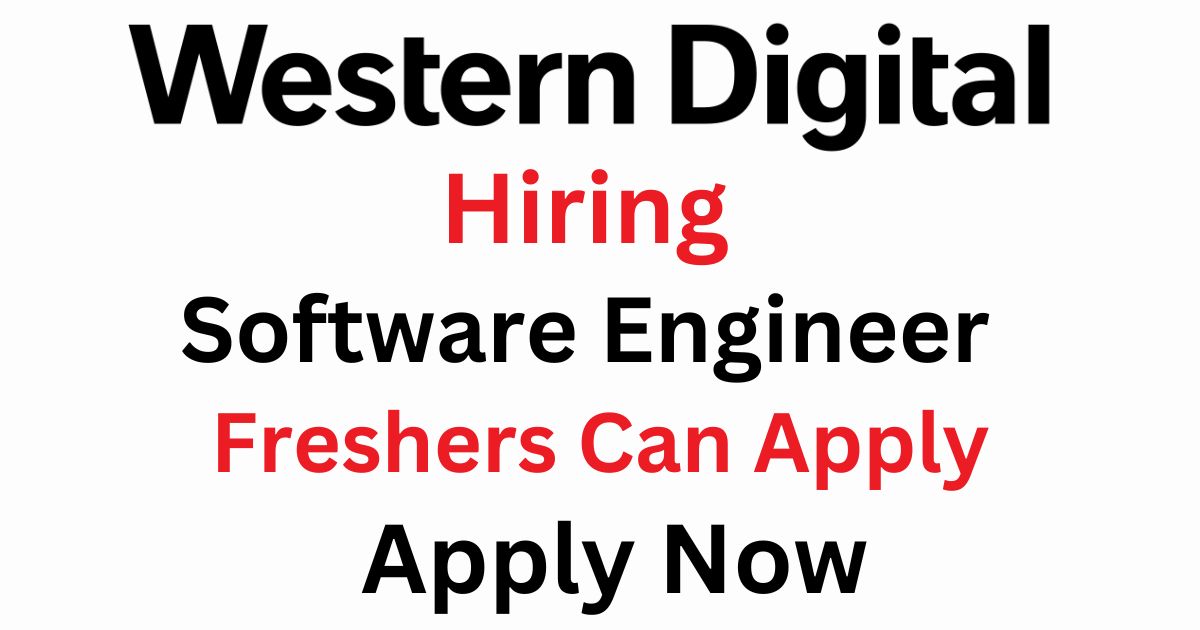 Western Digital Hiring Software Engineer