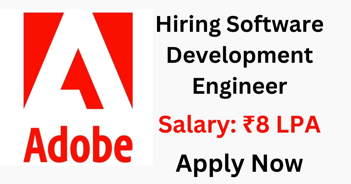 Adobe Hiring Software Development Engineer