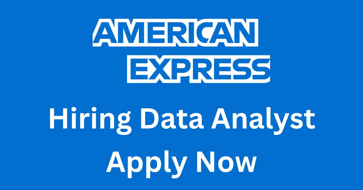American Express Recruitment For Data Analyst
