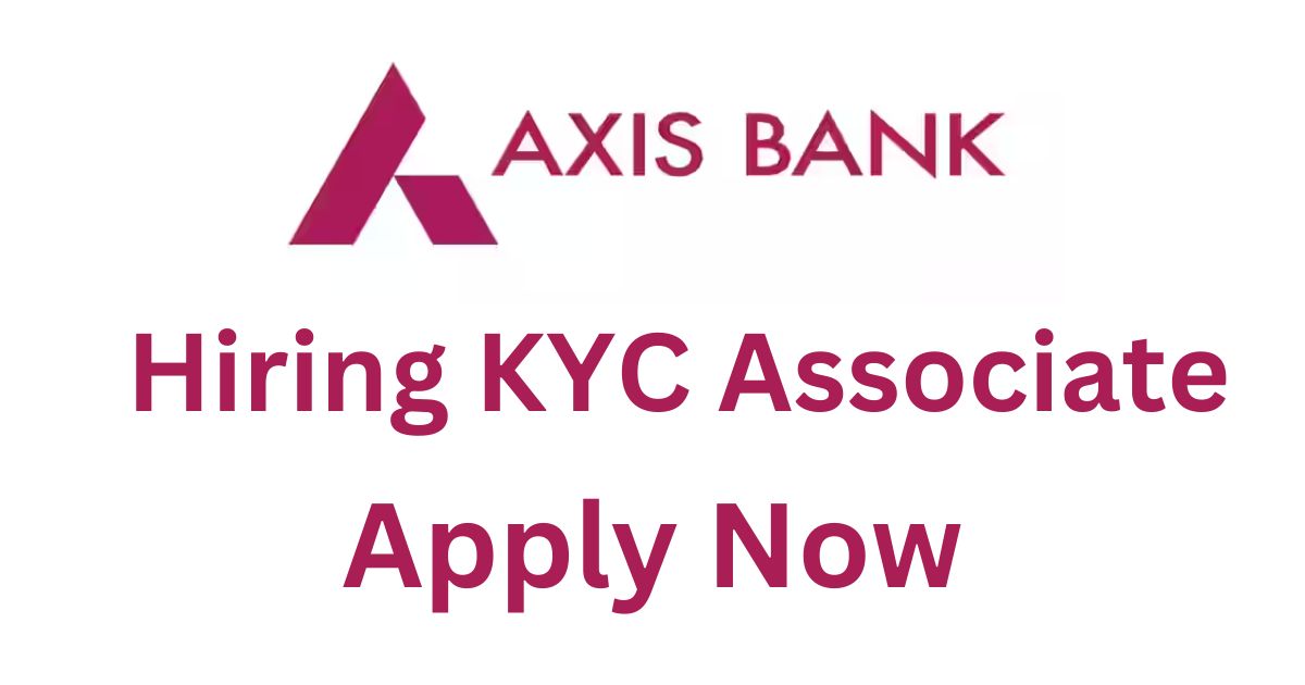 Axis Bank Hiring Associate
