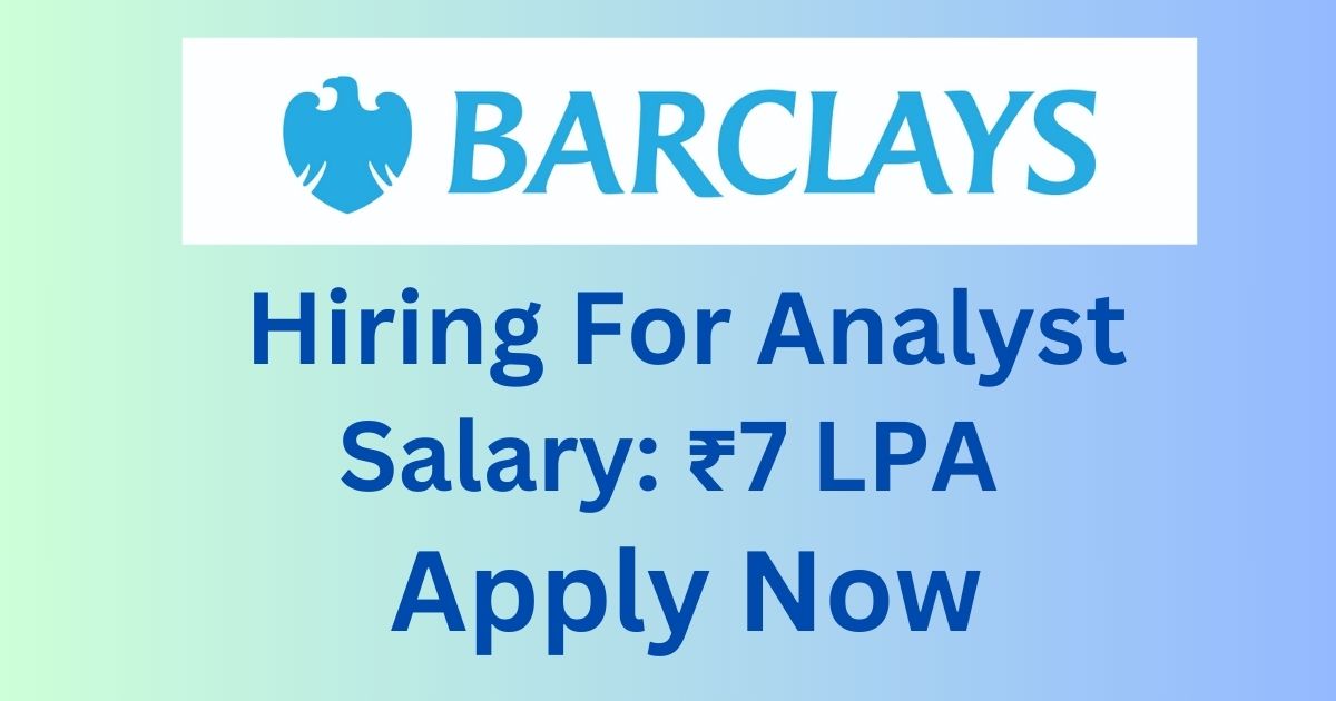 Barclays Recruitment For Analyst