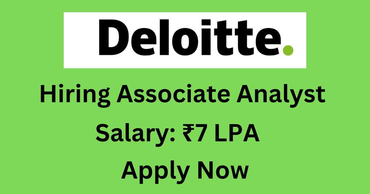 Deloitte Hiring Associate Analyst | Apply Now