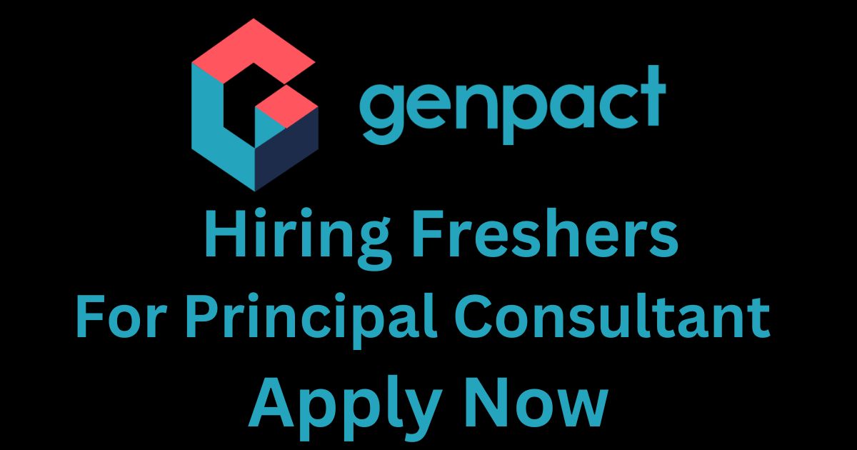 Genpact Hiring Principal Consultant