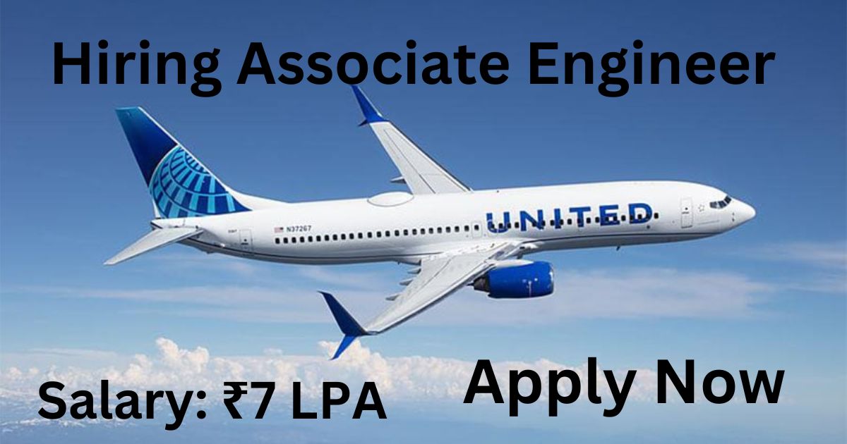 United Airlines Hiring Associate Engineer
