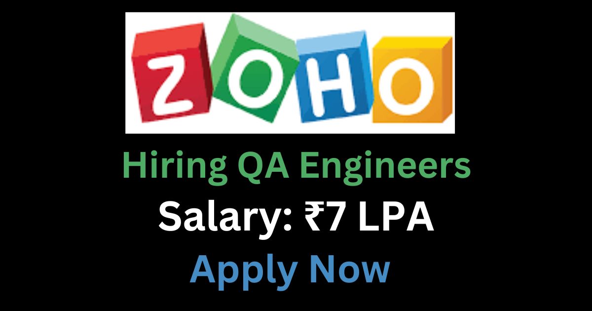 Zoho Hiring QA Engineers