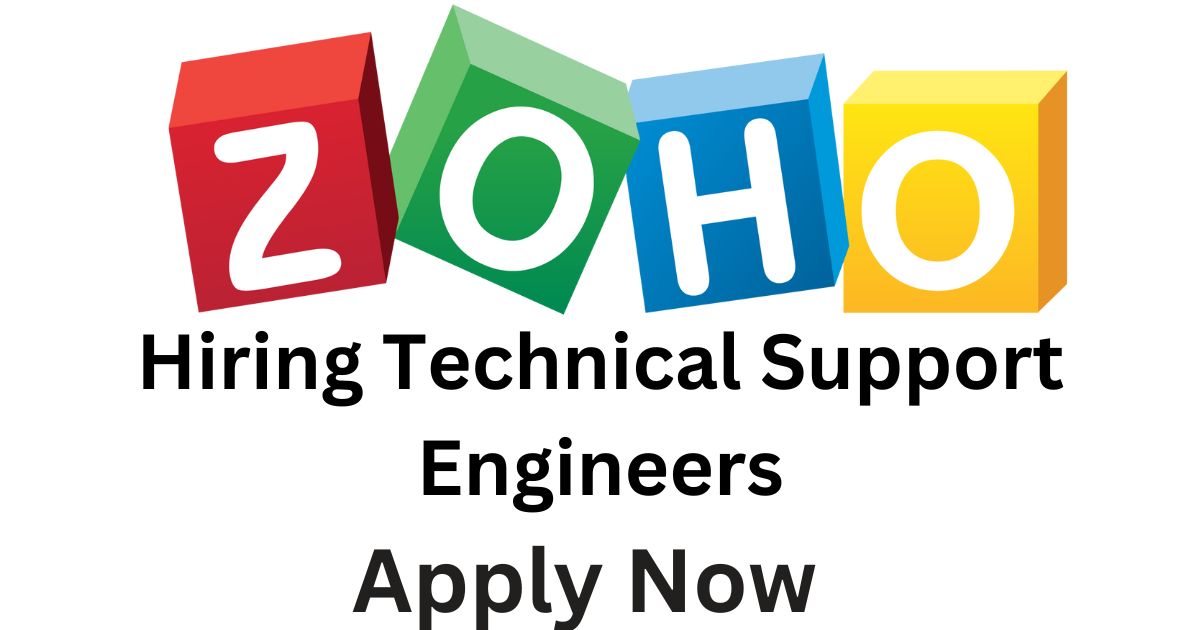 Zoho Hiring Technical Support Engineers