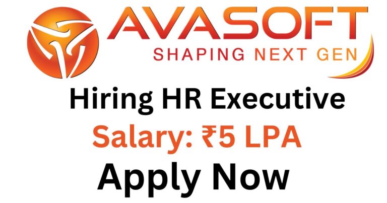 AVASOFT Hiring HR Executive, Salary Upto 5 LPA | Apply Now