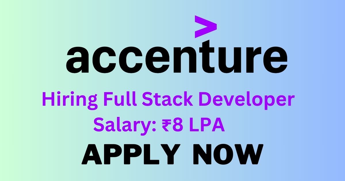 Accenture Hiring Full Stack Developer