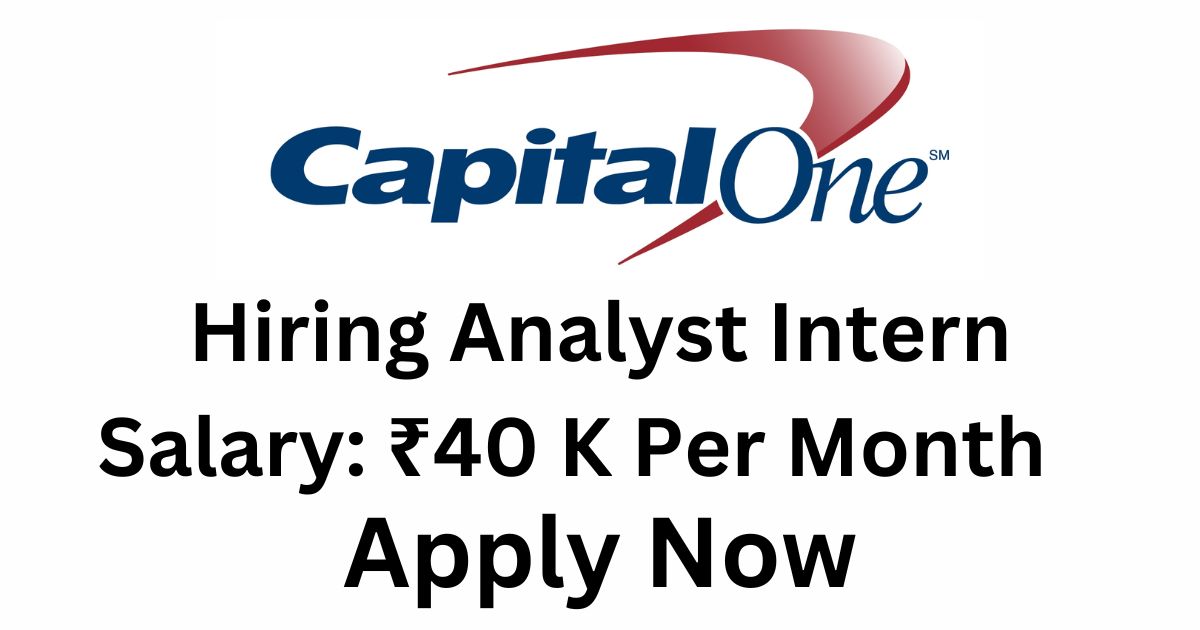 Capital One Hiring Analyst Intern