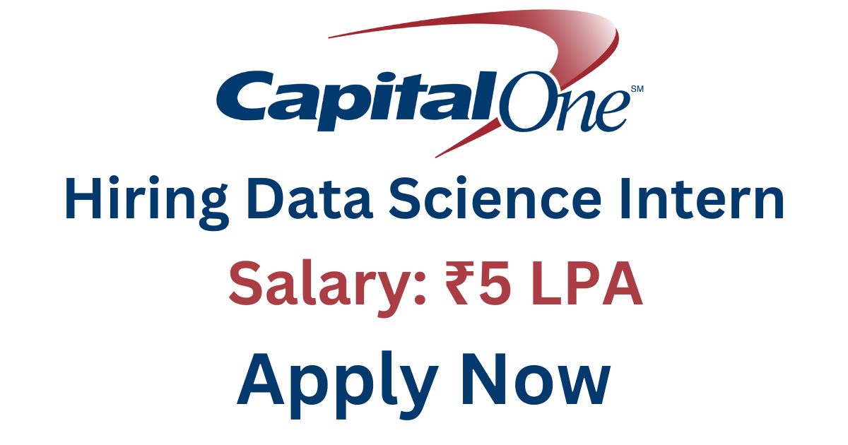 CapitalOne Hiring Data Science Intern