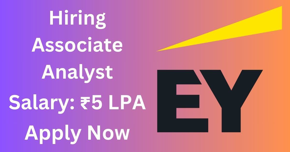EY Recruitment For Associate Analyst
