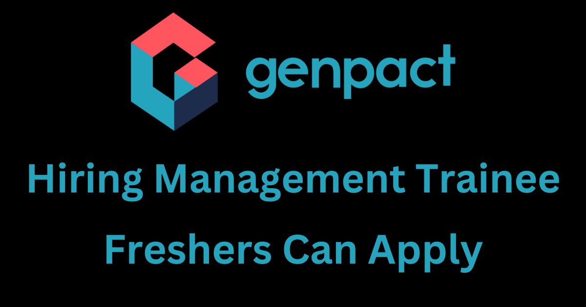 Genpact Hiring Management Trainee