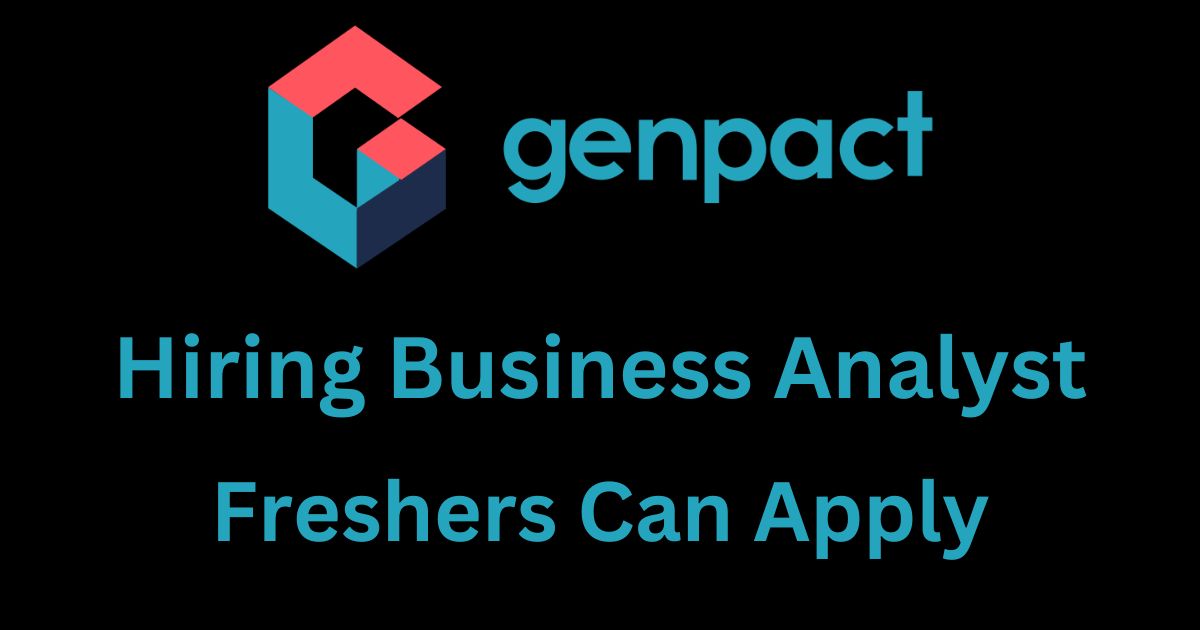 Genpact Recruitment For Business Analyst
