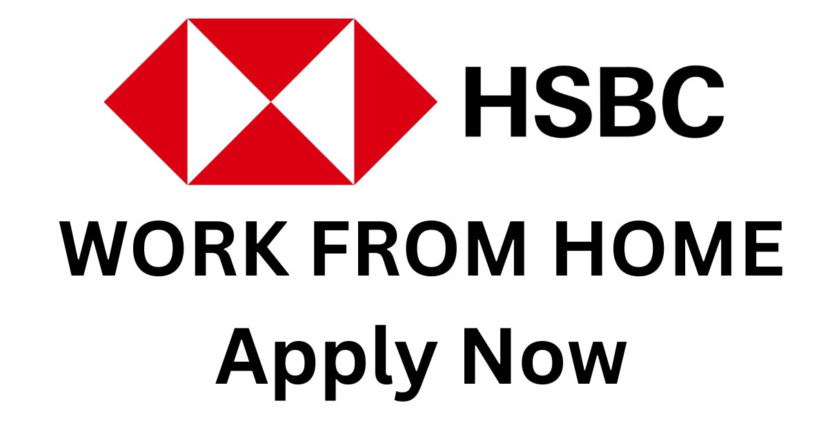HSBC Work From Home For Operations