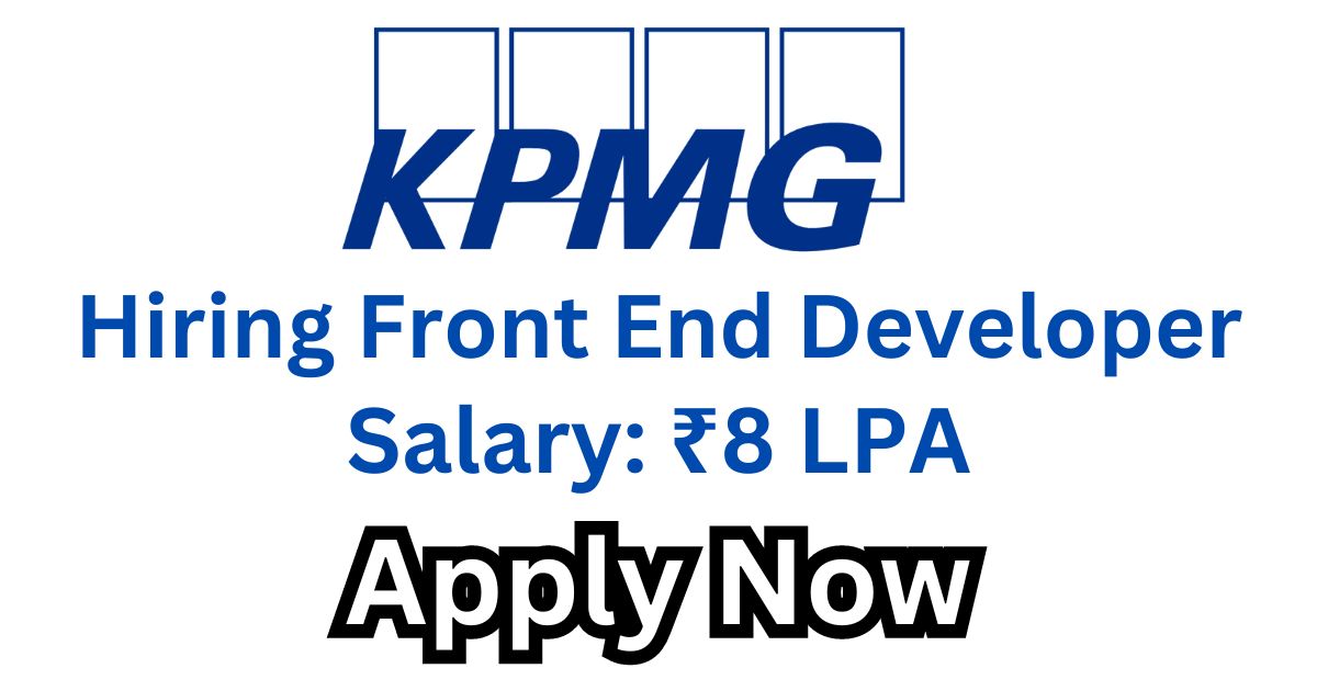 KPMG Hiring Front End Developer