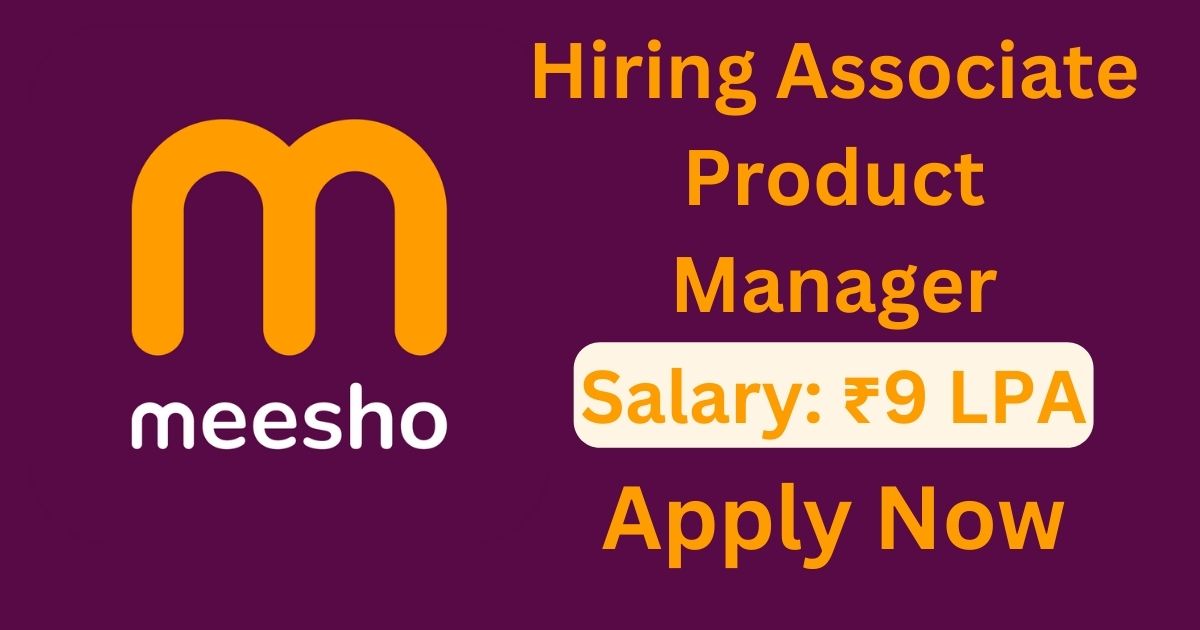 Meesho Associate Product Manager Hiring