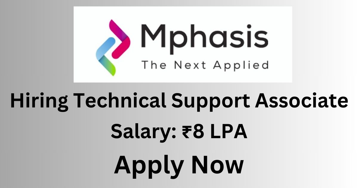Mphasis Hiring Technical Support Associate
