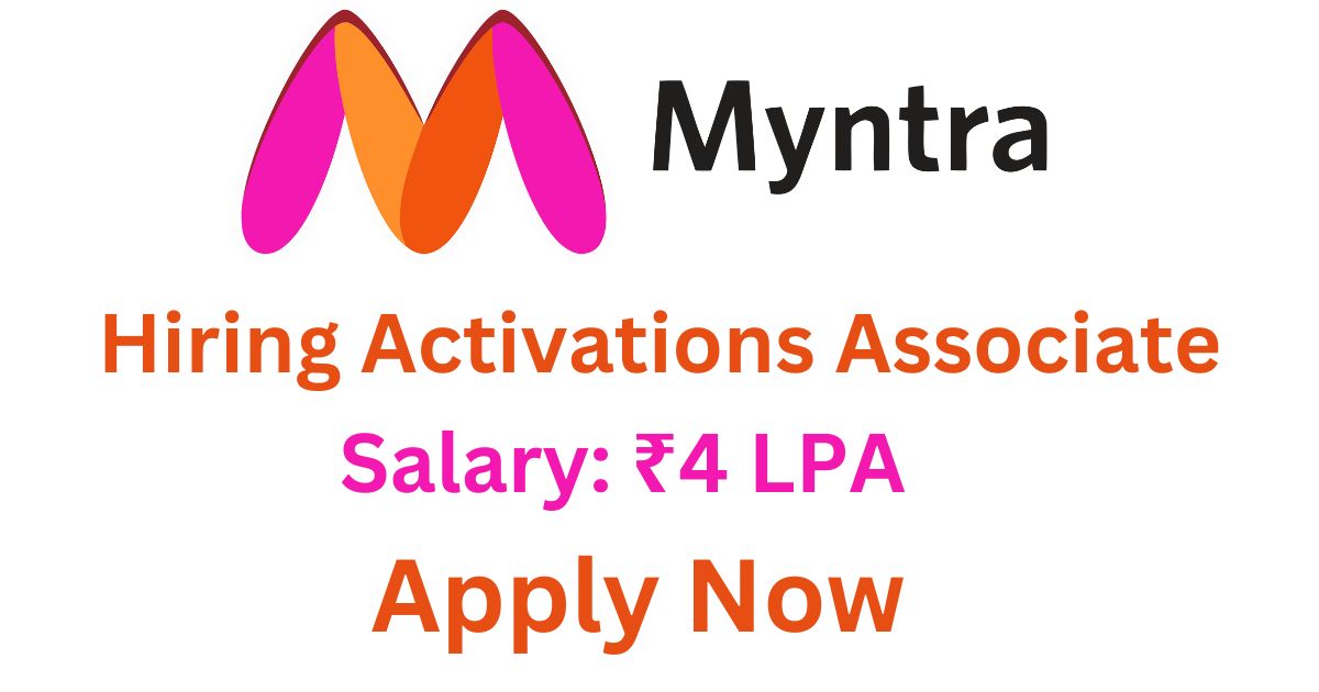 Myntra Hiring Activations Associate