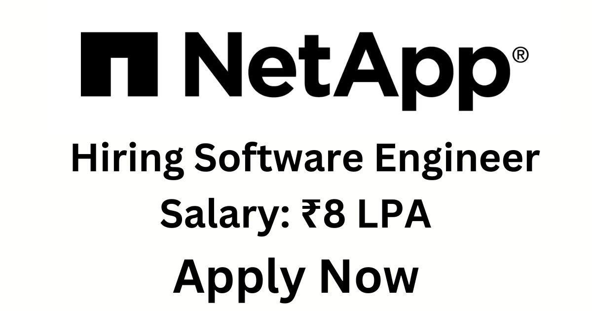 NetApp Hiring Software Engineer