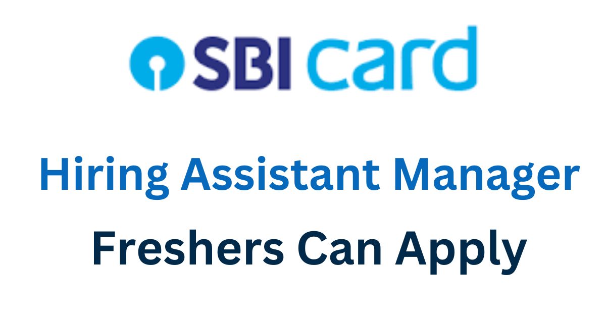SBI Card Hiring Assistant Manager