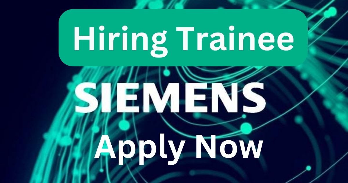 Siemens Technology Hiring Trainee