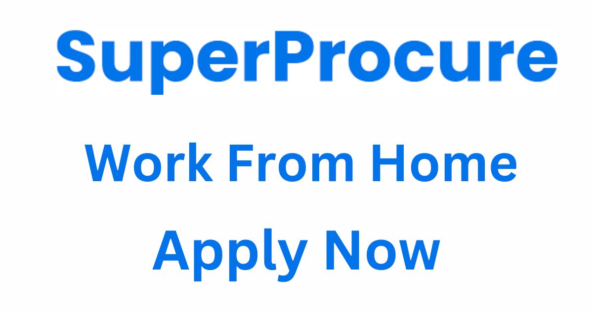 SuperProcure Work From Home