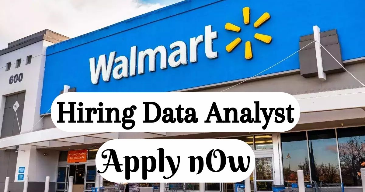 Walmart Recruitment For Data Analyst