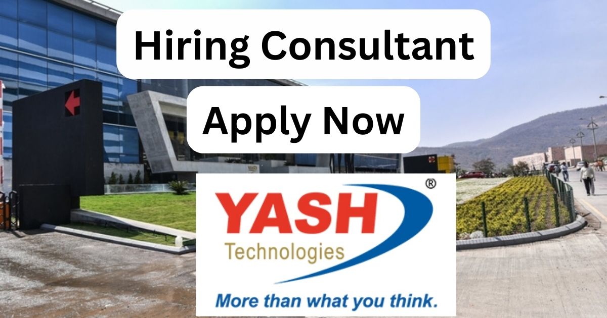 YASH Technologies Hiring Consultant