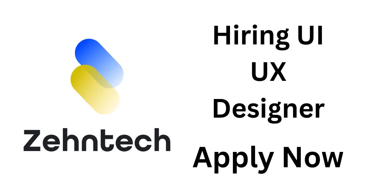 Zehntech Technologies Hiring UI UX Designer