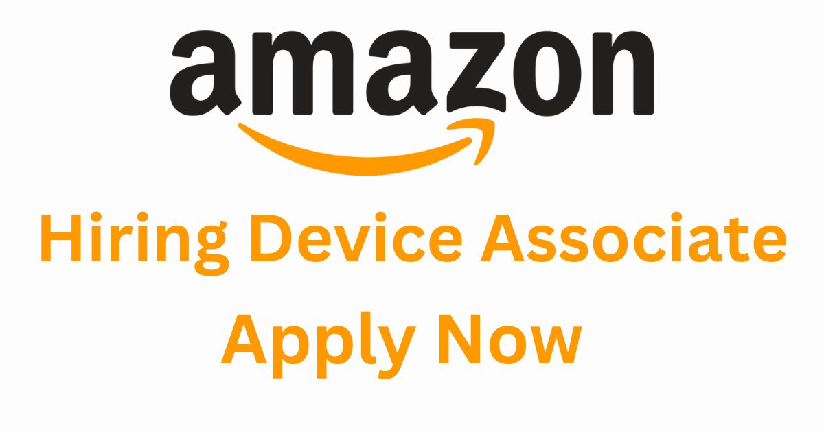 Amazon Recruitment For Device Associate