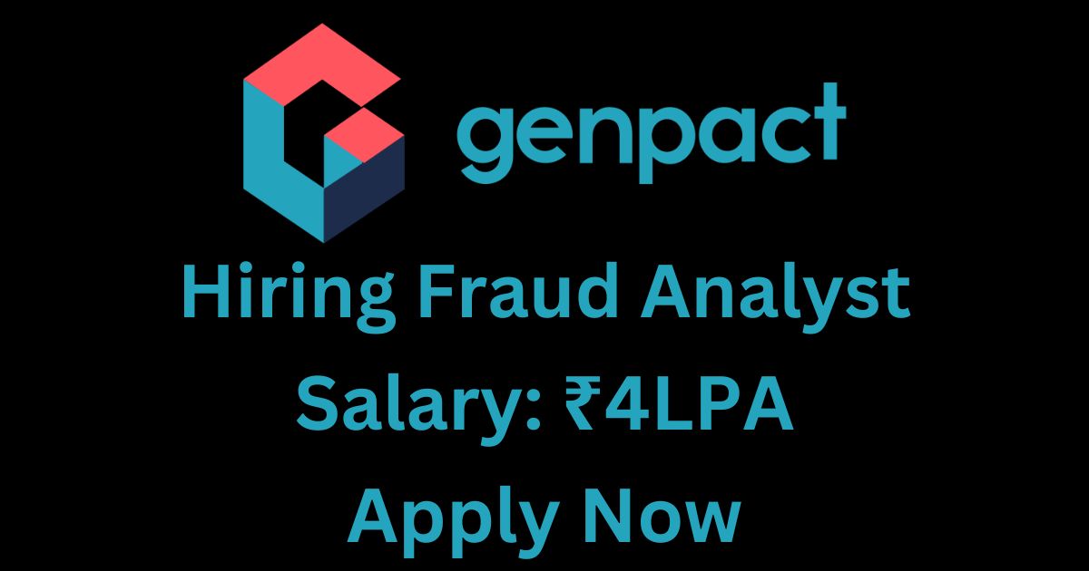 Genpact Hiring Fraud Analyst
