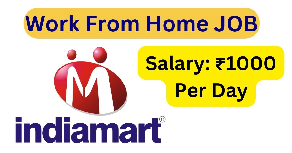 IndiaMart Work From Home For Associate