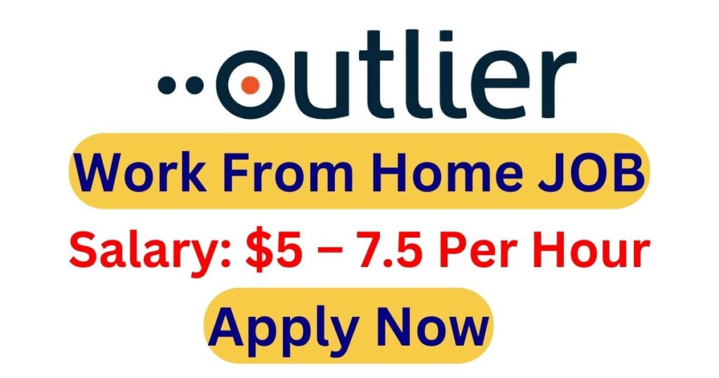 Outlier Work From Home For Native Language AI Trainer Apply Now