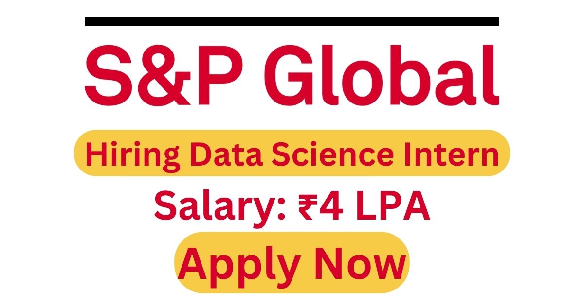 S&P Global Hiring Data Science Intern