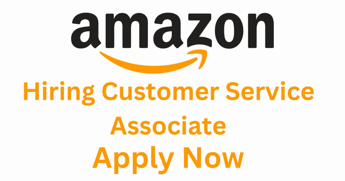 Amazon Hiring Customer Service Associate