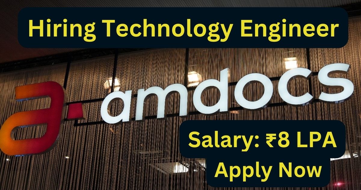 Amdocs Hiring Technology Engineer