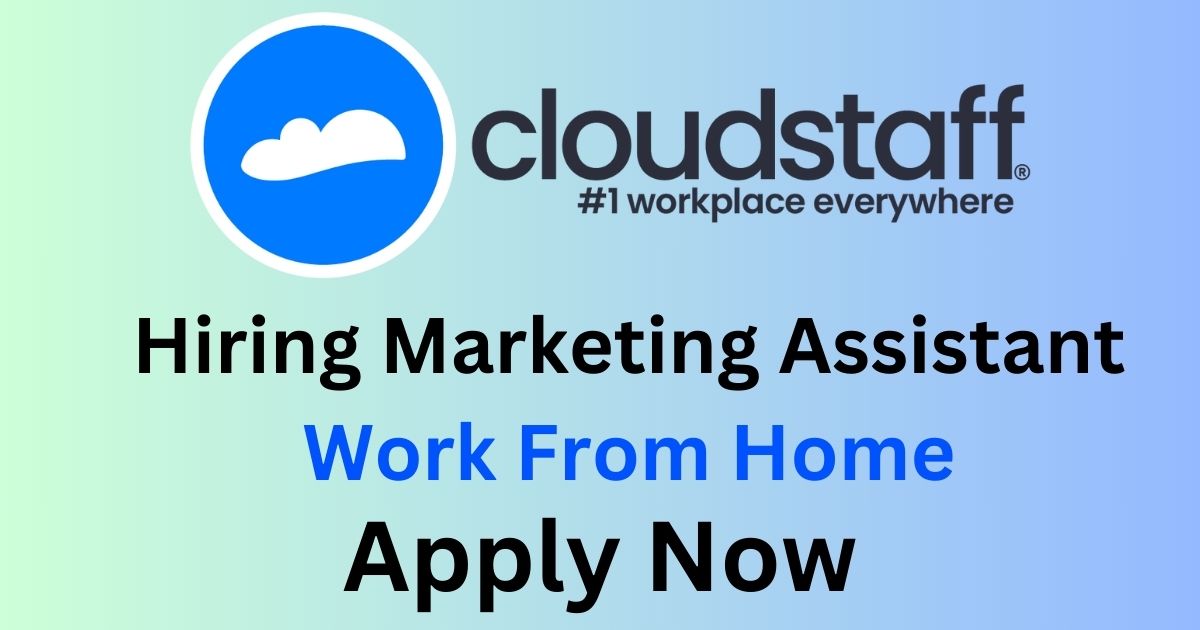 Cloudstaff WFH Hiring Marketing Assistant