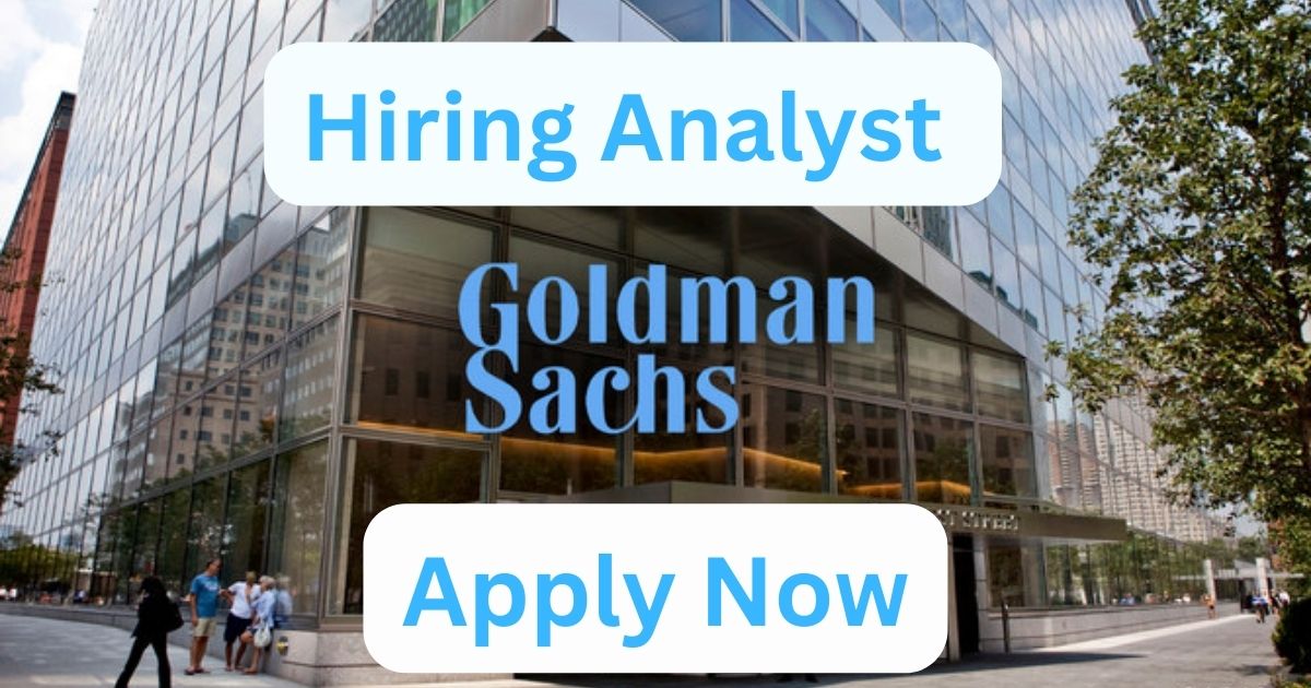 Goldman Sachs Recruitment For Analyst