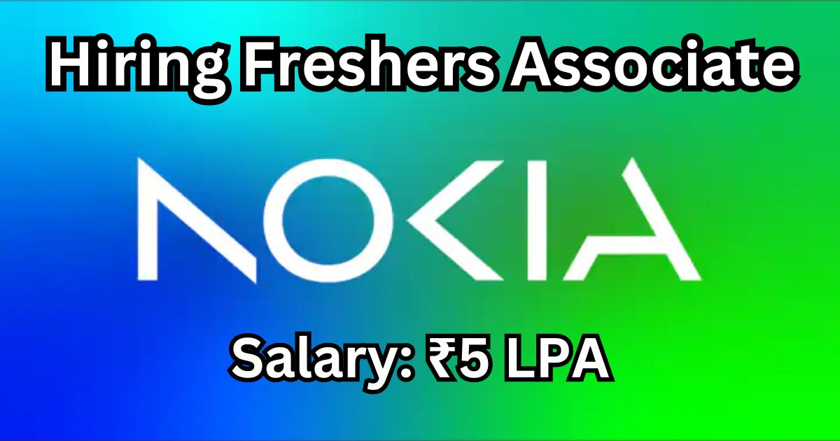 Nokia Hiring Freshers Associate