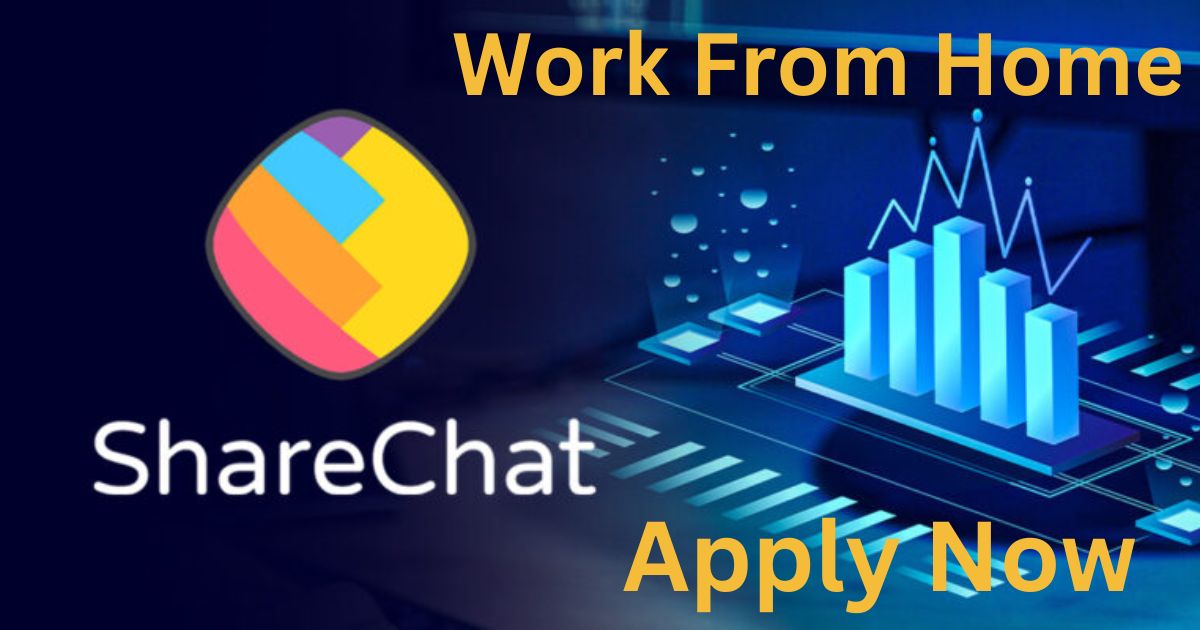ShareChat Work From Home Hiring Product Analyst