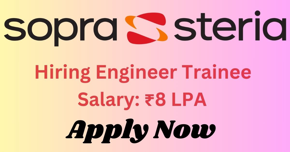 Sopra Steria Hiring Engineer Trainee